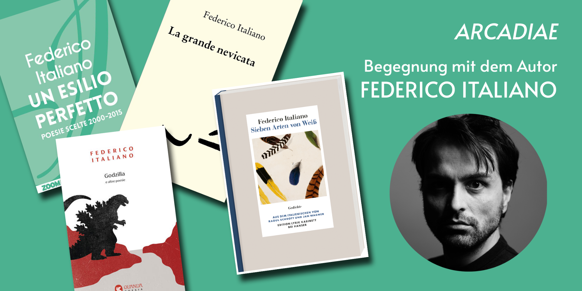 ARCADIÆ. Incontro con il poeta Federico Italiano